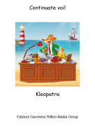 Kleopatra - Continuate voi!