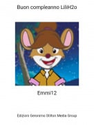 Emmi12 - Buon compleanno LiliH2o