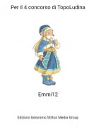 Emmi12 - Per il 4 concorso di TopoLudina