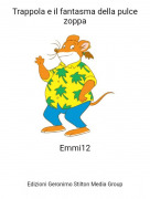 Emmi12 - Trappola e il fantasma della pulce zoppa