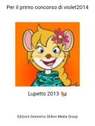 Lupetto 2013 🐿️ - Per il primo concorso di violet2014