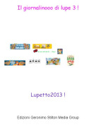 Lupetto2013 ! - Il giornalinooo di lupe 3 !