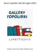 L U P E T T O 2 0 1 3 - Nuovi topolibri del 28 luglio 2023