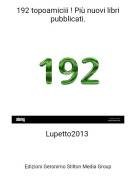 Lupetto2013 - 192 topoamiciii ! Pi&ugrave; nuovi libri pubblicati.