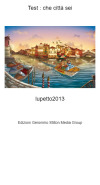 lupetto2013 - Test : che citt&agrave; sei