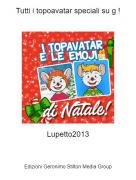 Lupetto2013 - Tutti i topoavatar speciali su g !