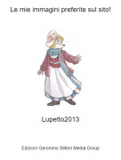 Lupetto2013 - Le mie immagini preferite sul sito!