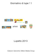 Lupetto 2013 - Giornalino di lupe ! 1