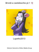 Lupetto2013 - Brividi a casteleschio pt.1 👻​​​​​​