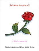 Lisia Scamorza - Salviamo la natura 2
