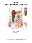 GNAPPI - B.F.F.BEST FRIENDS FOREVER