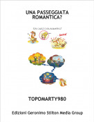 TOPOMARTY980 - UNA PASSEGGIATA ROMANTICA?