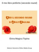 Elvira Magica Topina - Il mio libro preferito (secondo round)