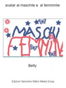 Betty - avatar al maschile e al femminile