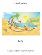 betty - viva l`estate