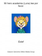 Estef - Mi hero academia (Luna) lee por favor.