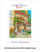 Martita Ratadanza - La gran historia(parte 1)
