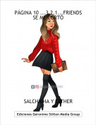 SALCHICHA Y ESTHER - P&Aacute;GINA 10 ...3,2,1...FRIENDSSE ME CORT&Oacute;