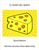 QuesitoMolon - EL MUSEO DEL QUESO