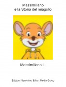 Massimiliano L. - Massimilianoe la Storia del miagolio