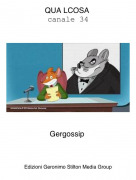 Gergossip - QUA LCOSA canale 34