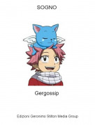 Gergossip - SOGNO