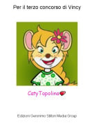 CatyTopolina💕 - Per il terzo concorso di Vincy