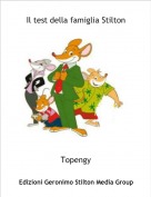 Topengy - Il test della famiglia Stilton