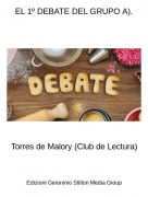 Torres de Malory (Club de Lectura) - EL 1&ordm; DEBATE DEL GRUPO A).