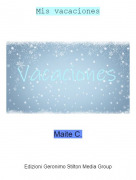 Maite C. - Mis vacaciones