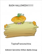 TopinaFranceschina - BUON HALLOWEEN!!!!!!!