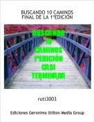 ruti3003 - BUSCANDO 10 CAMINOSFINAL DE LA 1&ordm;EDICI&Oacute;N