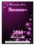 BellaBenedetta! - Benvenuto, 2014!