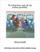 Ratoncita00 - El misterioso caso de los anillos perdidos.