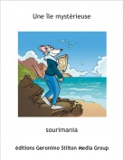 sourimania - Une &icirc;le myst&eacute;rieuse