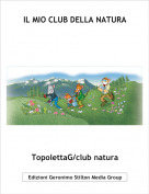 TopolettaG/club natura - IL MIO CLUB DELLA NATURA