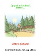 Dmitriy Romanov - Op pad in het Bos?! Brrrrrr...