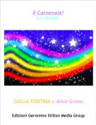 GIULIA FONTINA e Alice Grana - Il Carnevale!La guida!