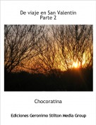 Chocoratina - De viaje en San Valentin Parte 2
