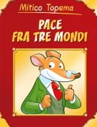 Mitico Topema - PACE FRA TRE MONDI