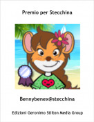 Bennybenex@stecchina - Premio per Stecchina