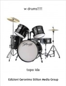topo ida - w drums!!!!