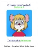Terratoncita Parmesano - El mundo complicado deRathena II