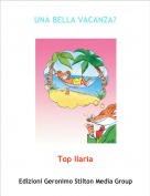 Top Ilaria - UNA BELLA VACANZA?