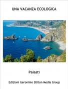 Palasti - UNA VACANZA ECOLOGICA