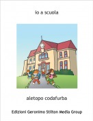 aletopo codafurba - io a scuola