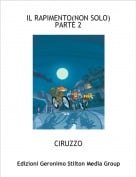 CIRUZZO - IL RAPIMENTO(NON SOLO) PARTE 2