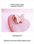 rakukipuchi - Colecciones para ratoescritores!!