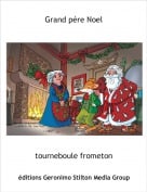 tourneboule frometon - Grand p&eacute;re Noel