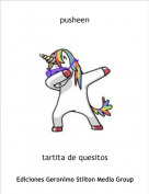 tartita de quesitos - pusheen